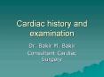 Cardiac history and examination PowerPoint PPT Presentation