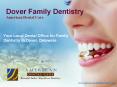 Cosmetic Dentistry Dover De PowerPoint PPT Presentation