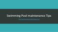 Swimming pool maintenance tips PowerPoint PPT Presentation