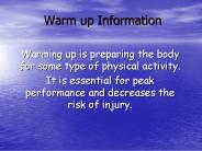 Warm up Information