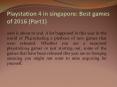 Playstation 4 in singapore: Best games of 2016 (Part1)