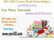 SEC 410 Course Real Tradition,Real Success / sec410dotcom