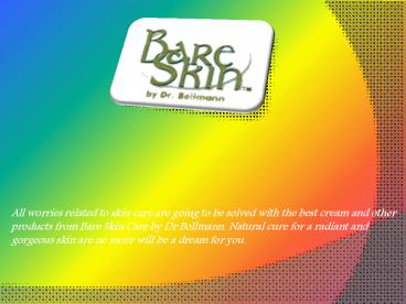 Best Cream from Bare Skin Care