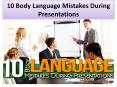 10 Body Language Mistakes During Presentations PowerPoint PPT Presentation