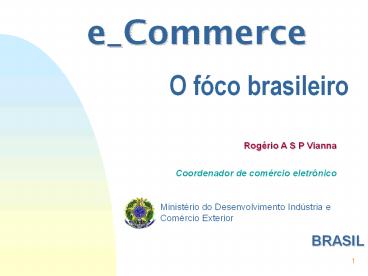 e_Commerce - The Brazilian Focus