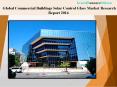 Global Commercial Buildings Solar Control Glass Market Research Report 2016 PowerPoint PPT Presentation