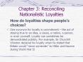 Chapter 3: Reconciling Nationalistic Loyalties PowerPoint PPT Presentation