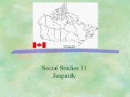 Social Studies 11 Jeopardy