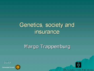 Genetics, society and insurance