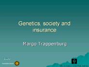 Genetics, society and insurance