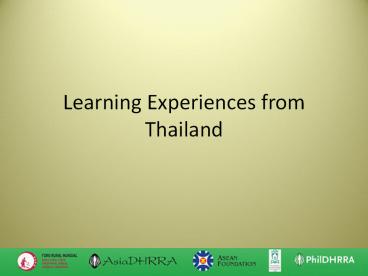 Learning Experiences from Thailand