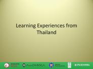 Learning Experiences from Thailand