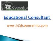 Educational Consultant - www.h2dcounseling.com