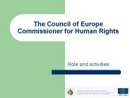 The Council of Europe Commissioner for Human Rights