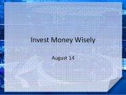 Invest Money Wisely