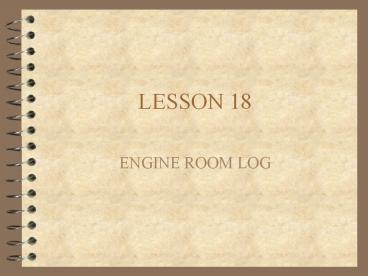 ENGINE ROOM LOG