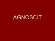 AGNOSCIT