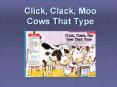 Click, Clack, Moo Cows That Type PowerPoint PPT Presentation