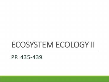 ECOSYSTEM ECOLOGY II