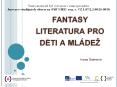 fantasy literatura pro deti a ml PowerPoint PPT Presentation