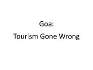 Goa:  Tourism Gone Wrong