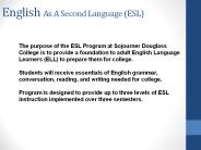English As A Second Language (ESL)