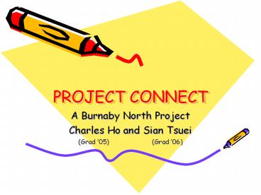 PROJECT CONNECT