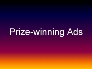 Prize-winning Ads