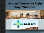 How to Choose the Right Vinyl Windows