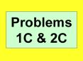 Problems 1C PowerPoint PPT Presentation