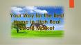 Your Way for the Best Home in Utah Real Estate PowerPoint PPT Presentation