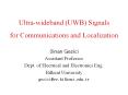 Ultra-wideband (UWB) Signals  for Communications and Localization PowerPoint PPT Presentation
