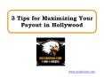 3 Tips for Maximizing Your Payout in Hollywood PowerPoint PPT Presentation