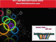 HTT 230 MASTER Future Starts Here/htt230master.com