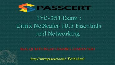 Citrix NetScaler 10.5 1Y0-351 dumps