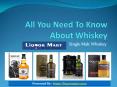 All You Need To Know About Single Malt Whiskey PowerPoint PPT Presentation