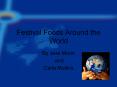 Festival%20Foods%20Around%20the%20World PowerPoint PPT Presentation