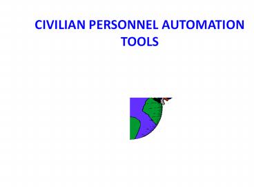 CIVILIAN PERSONNEL AUTOMATION TOOLS