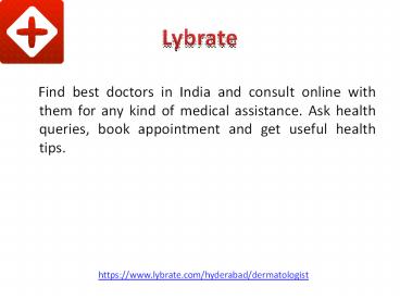 Best Dermatologist in Hyderabad - Lybrate