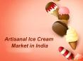 Artisanal Ice Cream Market in India