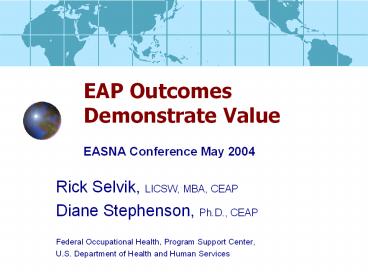 EAP Outcomes Demonstrate Value  EASNA Conference May 2004