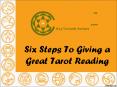 Six Steps To Giving a Great Tarot Reading PowerPoint PPT Presentation
