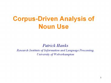 Corpus-Driven Analysis of Noun Use