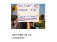 Who wrote the U.S. Constitution? PowerPoint PPT Presentation