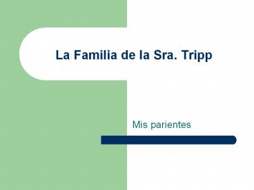 La%20Familia%20de%20la%20Sra.%20Tripp