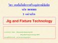Jig%20and%20Fixture%20Technology PowerPoint PPT Presentation
