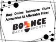 Shop Online Tennessee Titans Accessories At Affordable Prices PowerPoint PPT Presentation