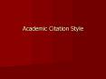 Academic Citation Style PowerPoint PPT Presentation