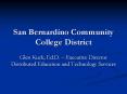 San%20Bernardino%20Community%20College%20District PowerPoint PPT Presentation