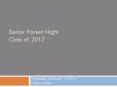 Senior Parent Night Class of 2017 PowerPoint PPT Presentation